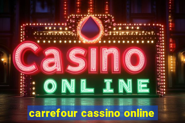 carrefour cassino online